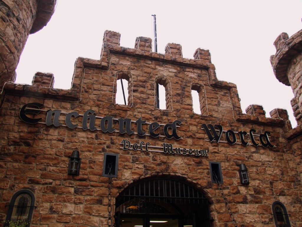 Enchanted World Doll Museum with castle facade